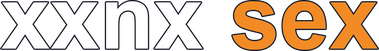 xxnx sex